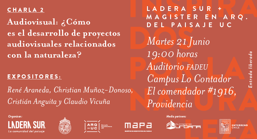 ¡Cambio de fecha! Martes 21 de junio segunda charla Ladera Sur – MAPA UC