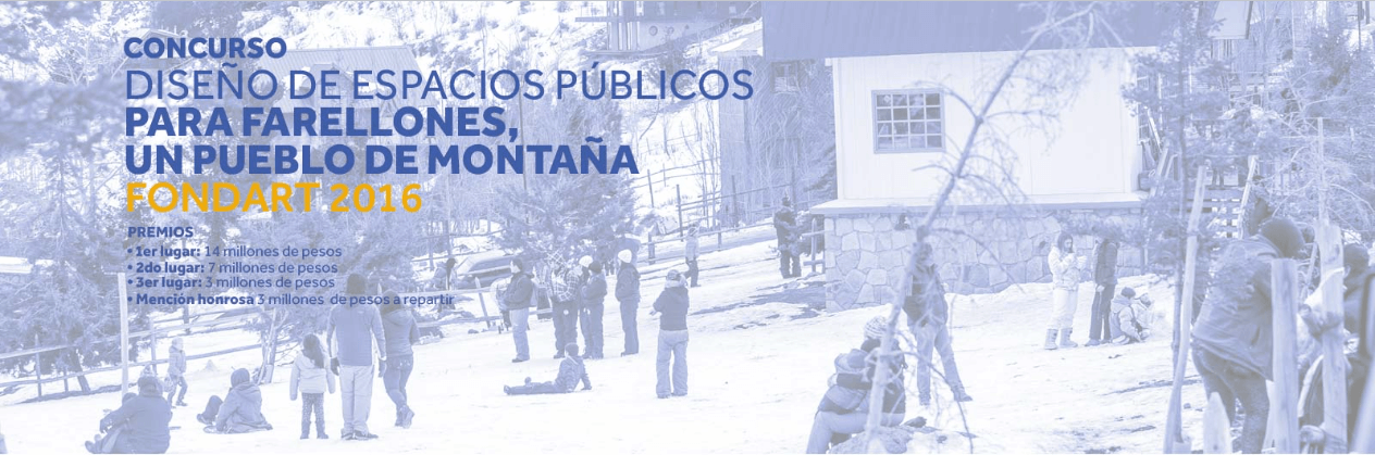Concurso “Diseño de espacios públicos para Farellones, un pueblo de montaña”, convocado por la Municipalidad de Lo Barnechea