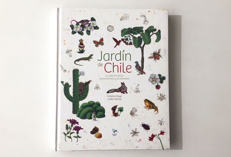 El libro presenta 60 asociaciones entre animales y plantas con ilustraciones de acrílico sobre papel tela ©Loreto Salinas