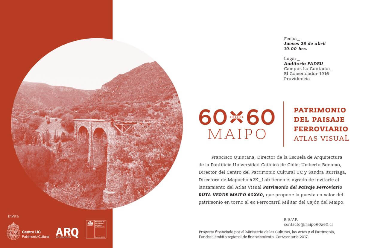 Lanzamiento Atlas Visual: Patrimonio del Paisaje Ferroviario Ruta Verde Maipo 60 x 60