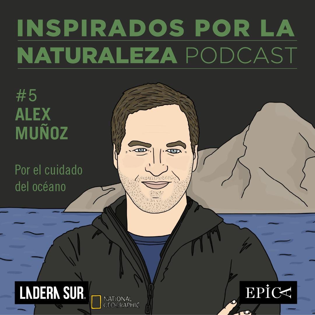 Podcast Inspirados por la Naturaleza 2: #5 Álex Muñoz, por el cuidado del océano