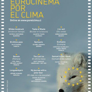 Eurocinema por el Clima: conoce los imperdibles documentales que serán parte del festival de cine sobre cambio climático