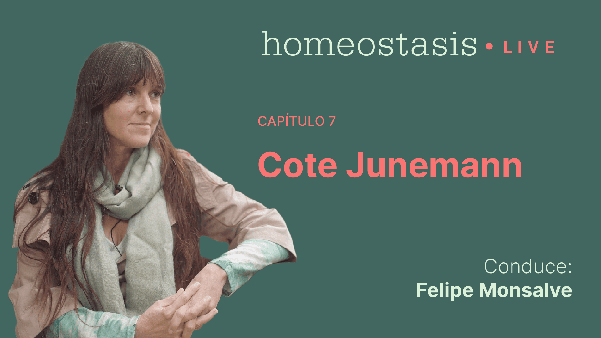 «Homeostasis Live», capítulo 7: una conversación sobre espiritualidad, transformación personal, crisis planetaria y sanación con Cote Junemann