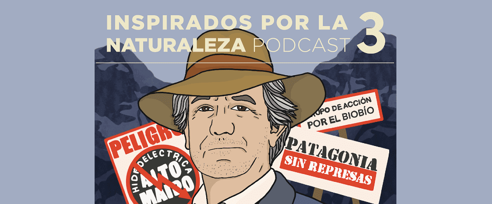 Podcast Inspirados por la Naturaleza, Tercera temporada: #1 Juan Pablo Orrego, una historia de música, activismo y conexión con la naturaleza