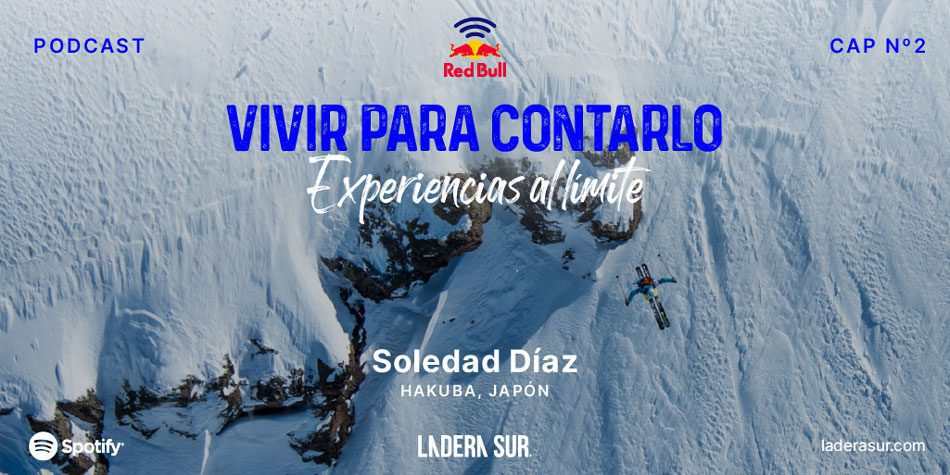 Podcast “Vivir para contarlo: experiencias al límite” capítulo #2 Soledad Díaz en Hakuba, Japón