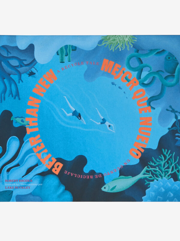 “Mejor que nuevo”: El libro ilustrado de Patagonia que busca crear conciencia sobre el reciclaje