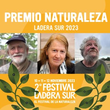 Conoce a los ganadores del “Premio Naturaleza Ladera Sur” 2023