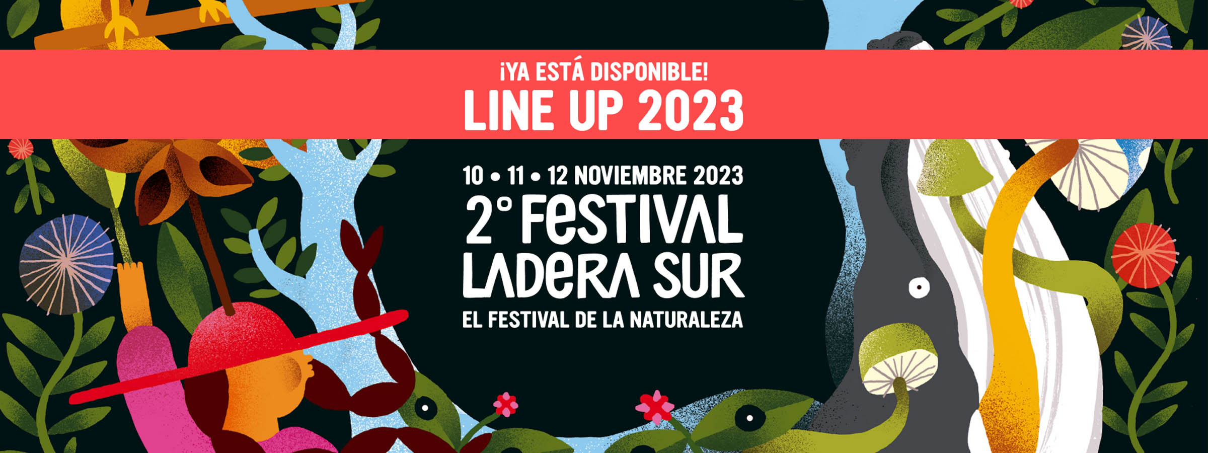 ¡Revísalo aquí! Ya está disponible el line up del Festival Ladera Sur 2023