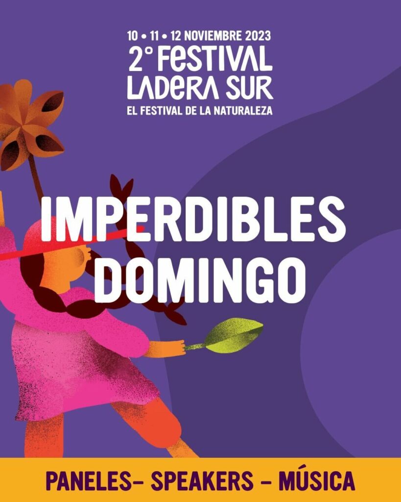 Imperdibles Festival Ladera Sur 2023