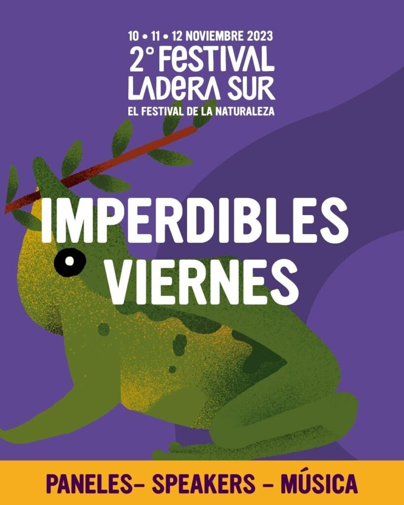 Imperdibles Festival Ladera Sur 2023