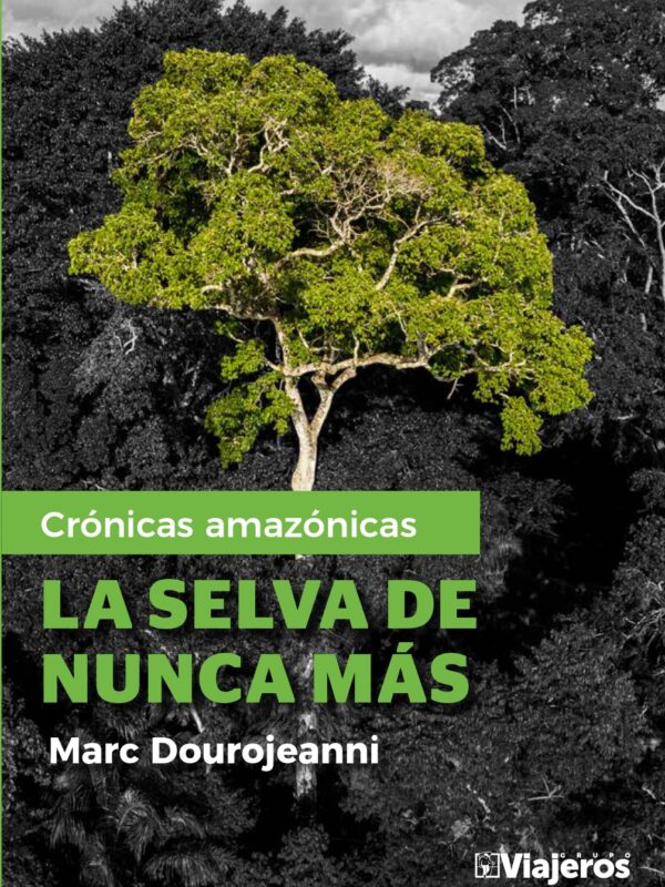 Se presenta en Lima el último libro de Marc Dourojeanni «La selva de nunca más», que repasa los primeros viajes del ambientalista peruano por la Amazonía del país