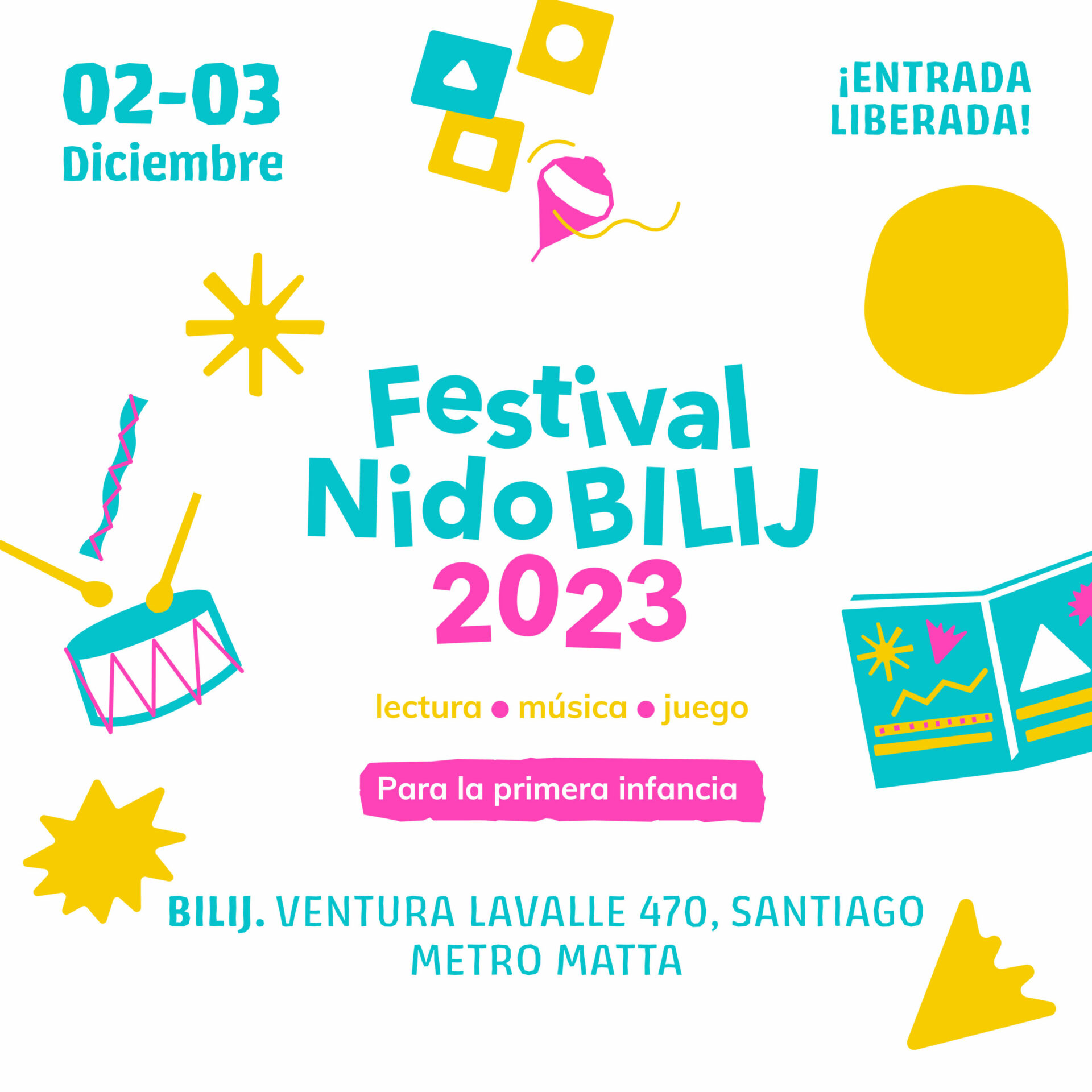 Festival Nido BILIJ: Por primera vez, niñas y niños tendrán su propia fiesta en torno a la lectura, la música y el juego