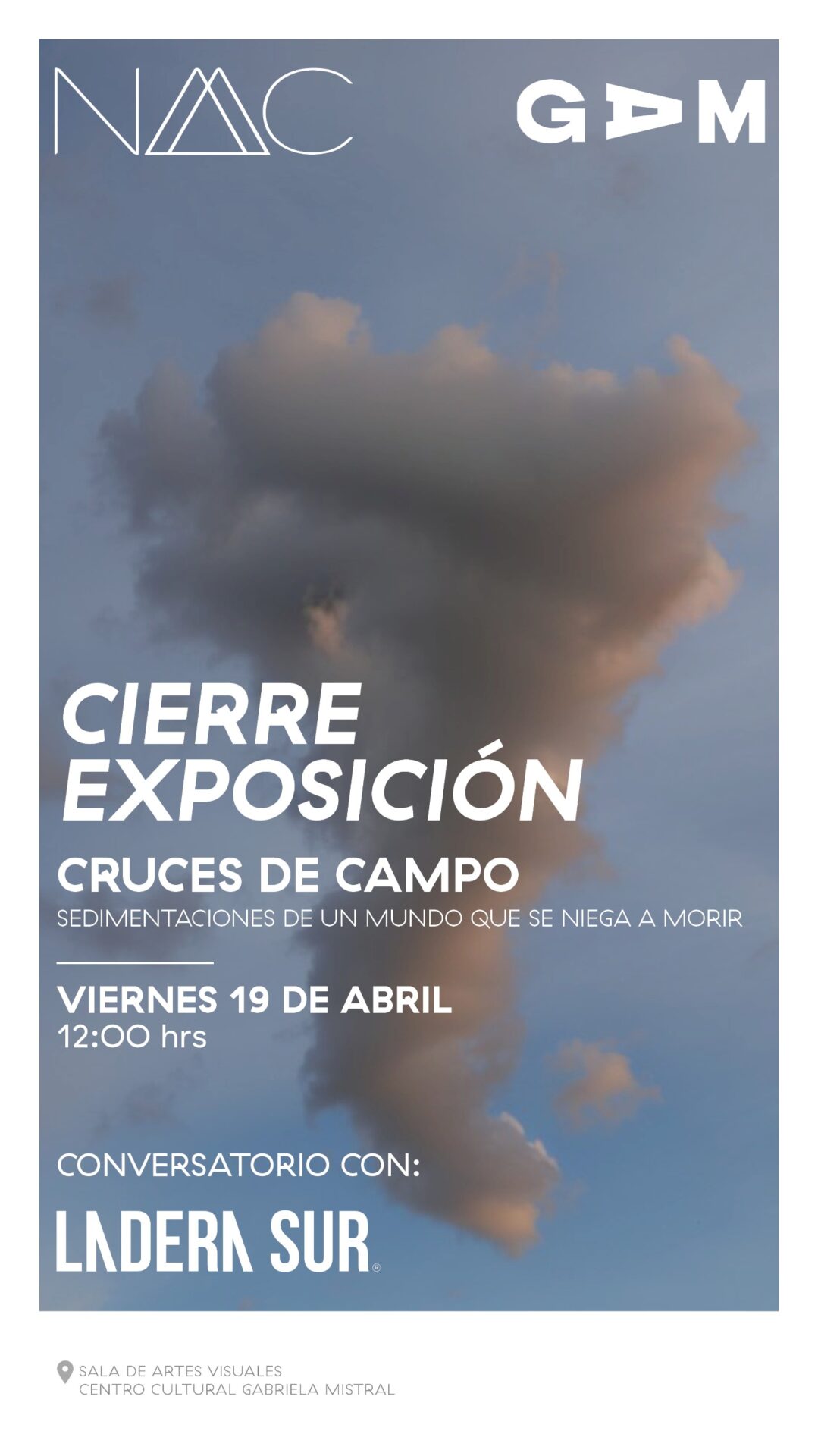 Diálogos Medio Ambiente + Arte: “Cruce de Campos, sedimentaciones de un mundo que se niega a morir”