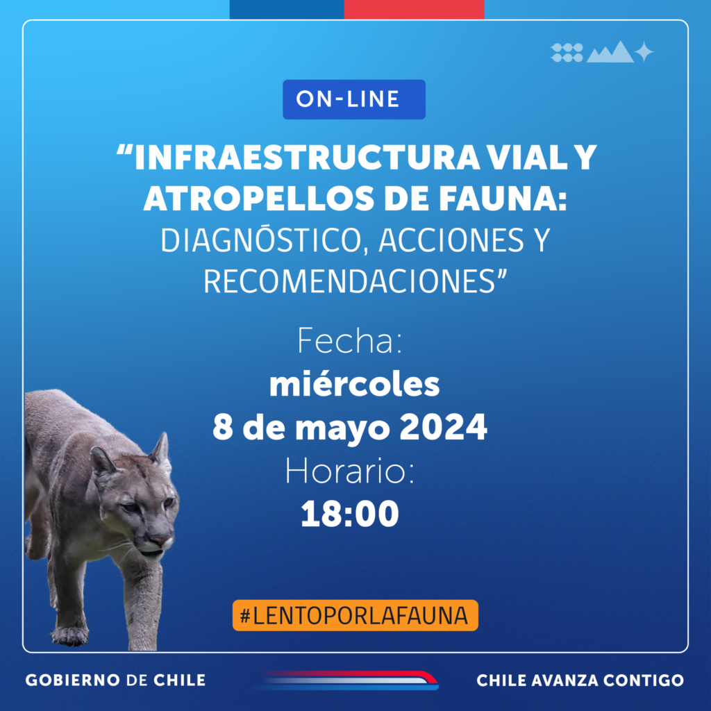 “Infraestructura vial y atropellos de fauna Diagnóstico, acciones y recomendaciones”