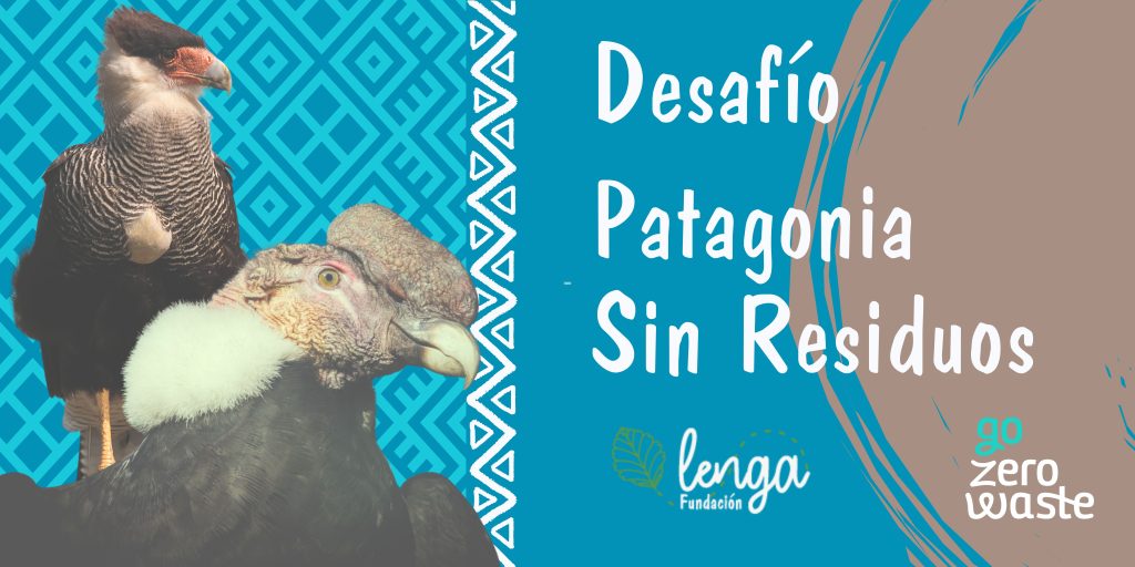 ¡Atención zona sur y austral de Chile! Únete al Desafío «Patagonia sin Residuos» de Go Zero Waste