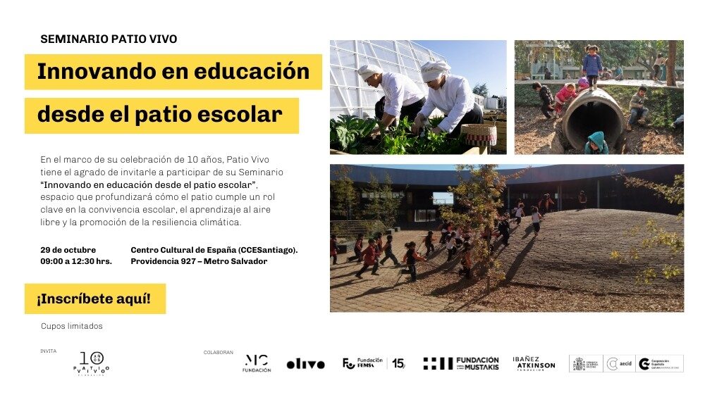 ¡Fundación Patio Vivo te invita al Seminario «Innovando en educación desde el Patio Escolar»!