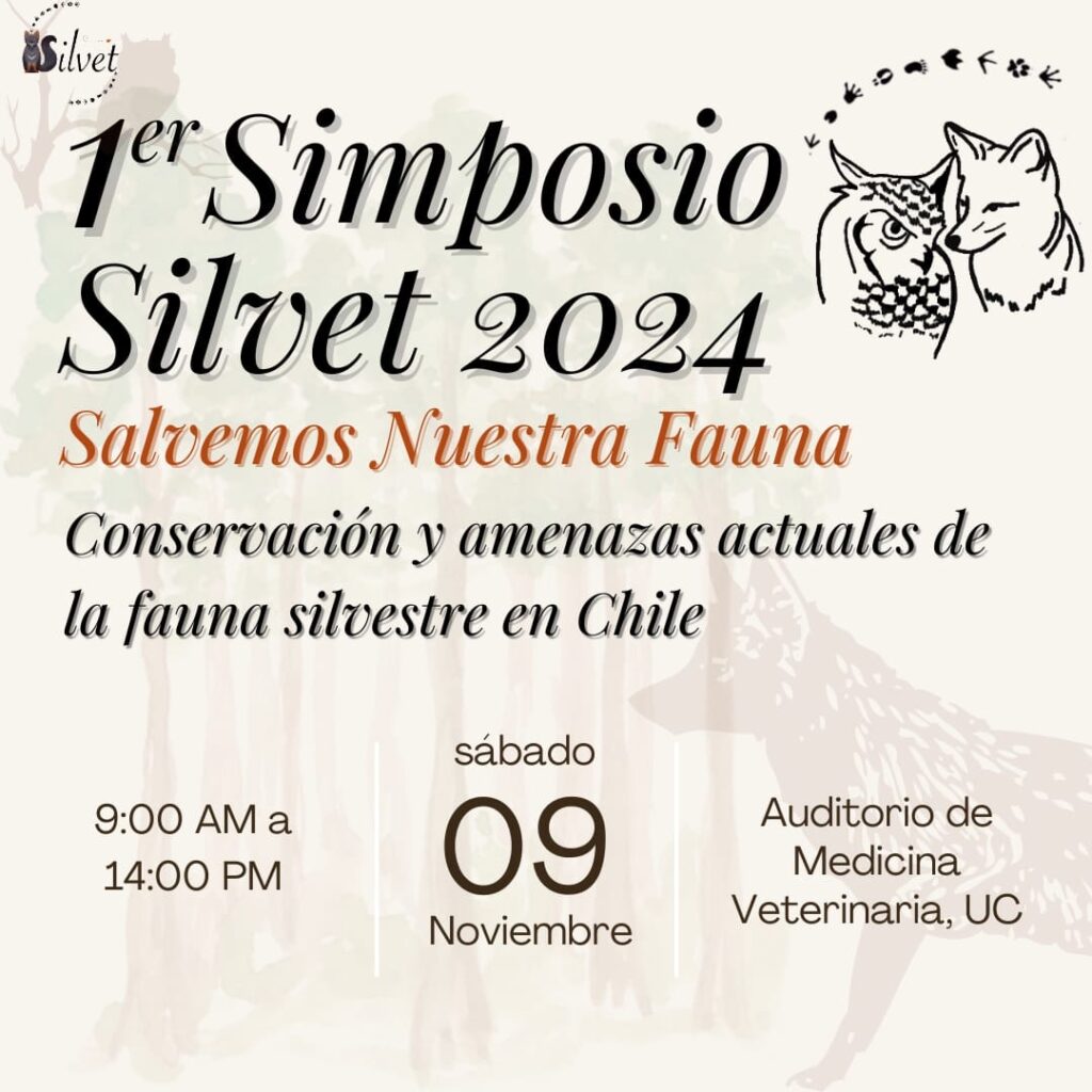 Simposio “Conservación y amenazas actuales de la fauna Silvestre en Chile” organizado por Silvet