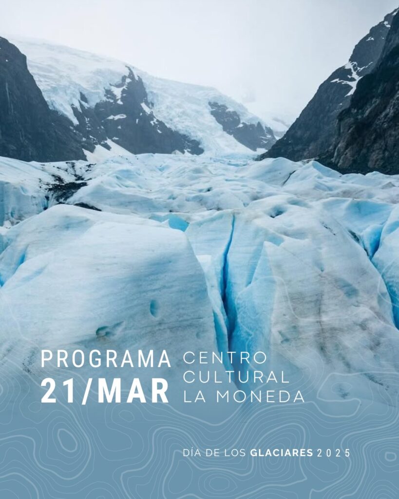 Programación "Día de los Glaciares". @diadelosglaciares