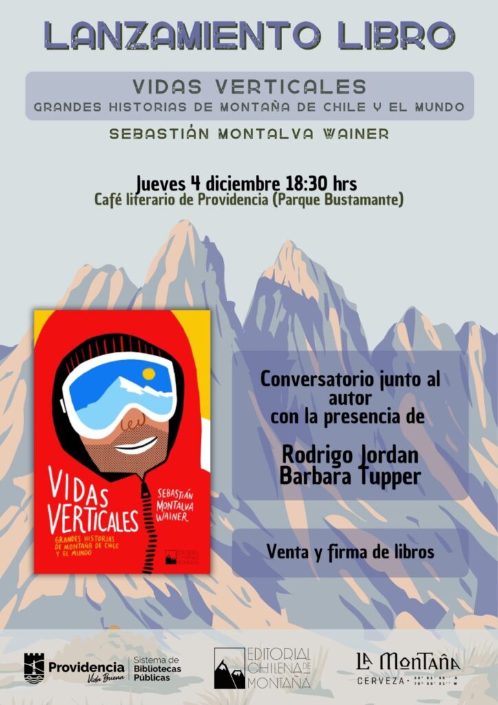 “Vidas verticales”: las grandes historias de montaña llegan en un nuevo libro de Sebastián Montalva Wainer