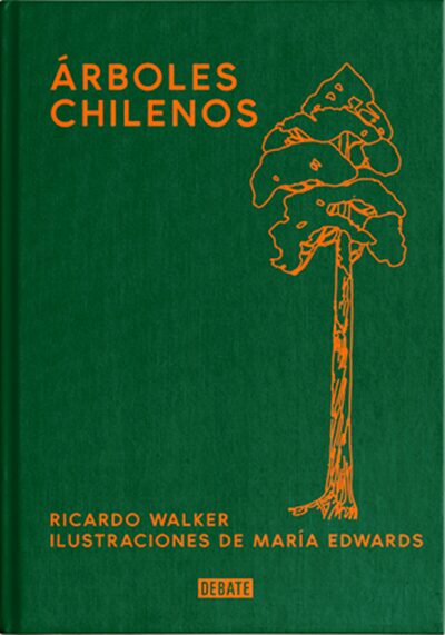 Ricardo Walker revive la memoria de los árboles nativos de Chile en un libro que une naturaleza, historia y arte.